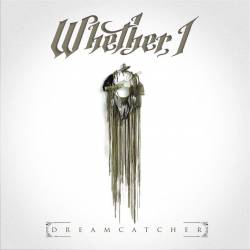 Whether, I : Dreamcatcher (Remastered)